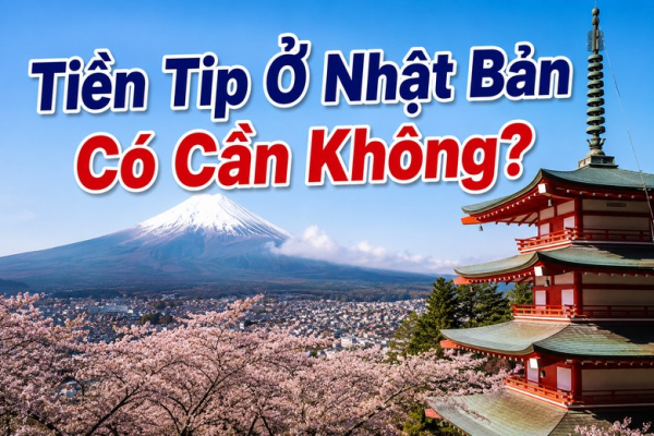 Tiền Tip Ở Nhật Bản Có Cần Không? Sự Thật Về Văn Hóa Không Nhận Tip Và Những Tình Huống Ngoại Lệ